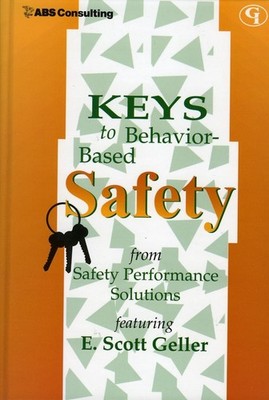 Keys to Behavior-Based Safety by E. Scott Geller (English) Hardcover Book