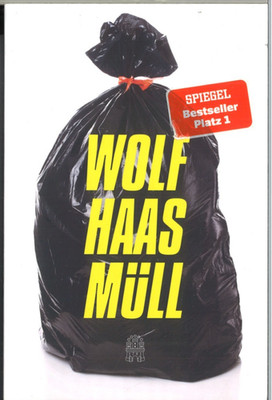 Müll - Wolf Haas