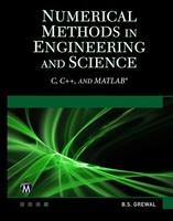 Numerical Methods In Engineering And Science (C, C++, And Matlab) B. S. Grewal