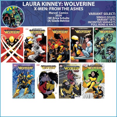 Laura Kinney: Wolverine (2024) #1 2 3 4 5 6 7 8 9 Marvel Comics COVER SELECT
