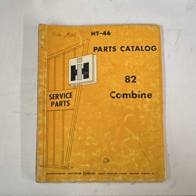 International Harvester HT-46 Parts Catalog Service Parts Manual for 82 Combine