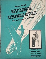 Westinghouse Electronic Control for Resistance Welding Spiral Bound Brochure