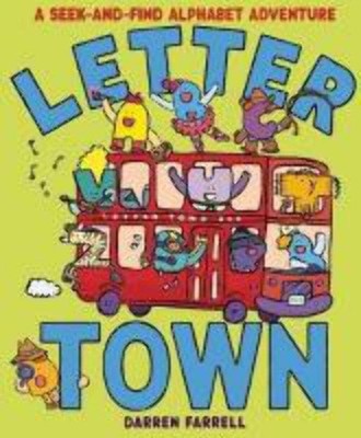 Letter Town: A Seek-And-Find Alphabet Adventure - paperback Darren Farrell