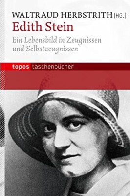 Herbstrith, Waltraud (Hrsg.): Edith Stein - Topos Taschenbücher 2013