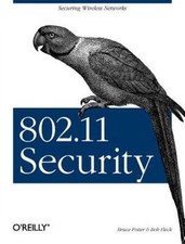 802.11 Security by Potter, Bruce; Fleck, Bob