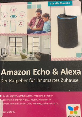 Amazon Echo & Alexa: Der Ratgeber für Ihr Smart Home