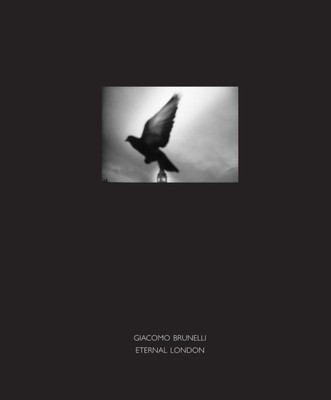 Eternal London 9781907893520 Giacomo Brunelli - Free Tracked Delivery