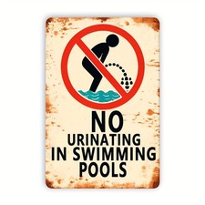 2D No Peeing in the Pool Vintage Metal Sign Swimming Pool Beach House Wall Decor