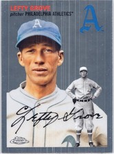 2023 Topps Chrome Platinum Anniversary #462 Lefty Grove Philadelphia Athletics
