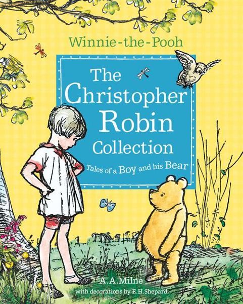 WINNIE-THE-POOH: THE CHRISTOPHER ROBIN COLLECTION (TALES OF A BOY
