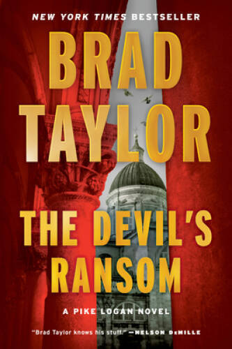 Devils Ransom: A Novel (Pike Logan, 17) - Paperback By Taylor, Brad ...