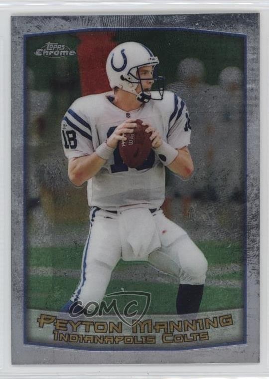 1999 Topps Chrome Peyton Manning #120 HOF 13jg