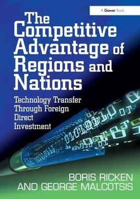 The Competitive Advantage of Regions and Nations - 9781409402381