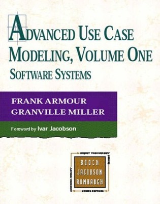 Advanced Use Case Modeling Vol. 1 : Software Systems Paperback