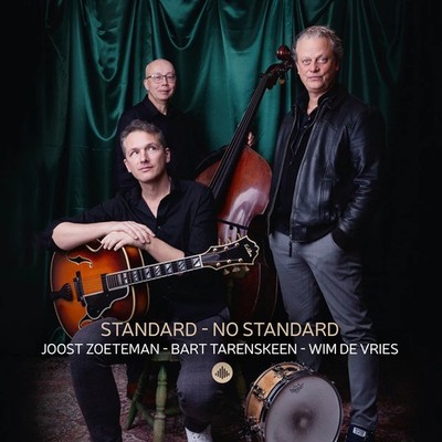 Joost Zoeteman/Bart Tarenskeen/Wim de Vries Standard - No Standard (CD) Album