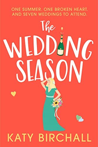 Katy Birchall - Wedding Season The Feel-Good And Funny Romantic Come - G245Z-image