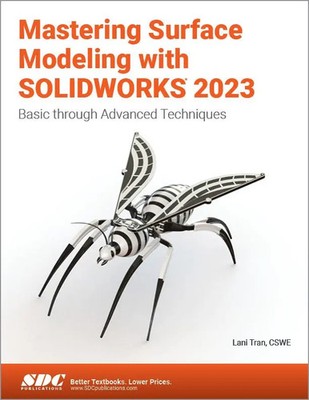 Mastering Surface Modeling with SOLIDWORKS 2023 | Lani Tran | Englisch | Buch