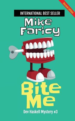 Bite Me Second Edition Mike Faricy Taschenbuch Englisch 2023 MJF Publishing