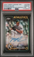 2024 Topps Chrome Update Mason Miller Black Refractor Auto /10 PSA 10