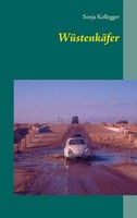 WüStenkäFer Sonja Kollegger Taschenbuch 96 S. Deutsch 2020 Books On Demand Gmbh