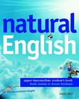 Natural English Upper-Intermediate: Student's Book (with Listening Booklet) by Ruth Gairns, Stuart Redman (Mixed media product, 2003)