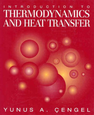 Introduction to Thermodynamics and Heat Transfer Hardcover Yunus