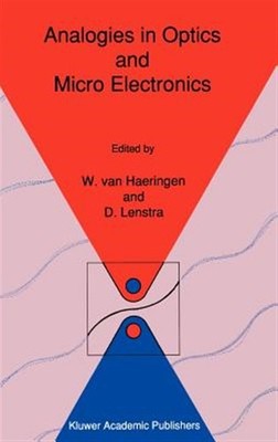 Analogies in Optics and Micro Electronics : Selected Contributions on Recent ...