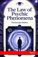 Thomson Jay Hudson | The Law Of Psychic Phenomena | Taschenbuch | Englisch