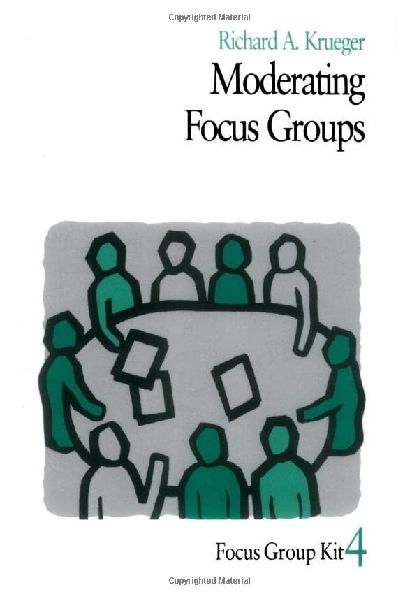 KRUEGER: MODERATING FOCUS GROUPS (P): 4 (Focus Group Kit).by Krueger New<|
