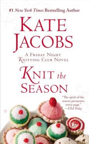 Knit the Season by Kate Jacobs: Used