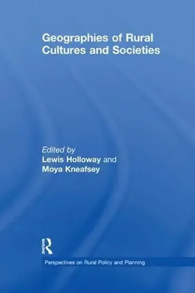 Geographies Of Rural Cultures and Societies | Moya Kneafsey | Englisch | Buch-image
