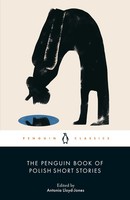 The Penguin Book Of Polish Short Stories | Antonia Lloyd-Jones | Taschenbuch