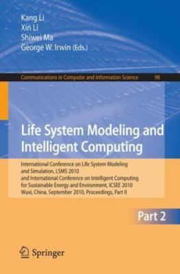 Life System Modeling and Intelligent Computing : International Conference on ...