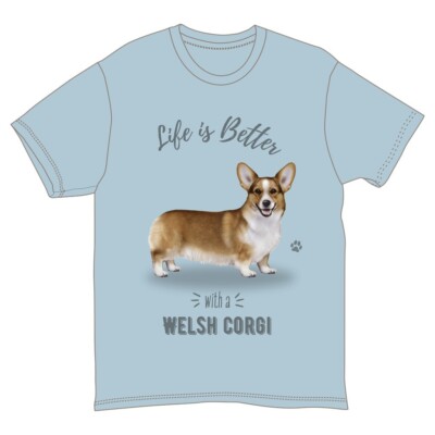 Life is Better with a Welsh Corgi Unisex T-Shirt-NWT-Free Shipping