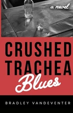 Crushed Trachea Blues