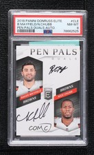 2018 Donruss Elite Pen Pals Duals Baker Mayfield Nick Chubb PSA 8 Auto 0ls