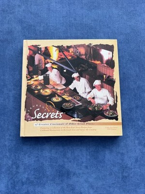 1999 Restaurant Secrets of Greater Cincinnati & Other Great Places