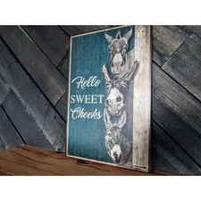 Hello Sweet Cheeks Sign - Funny Donkey Bathroom Sign - 12in x 8in