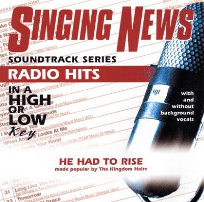 He Had To Rise - Kingdom Heirs - Accompaniment Track