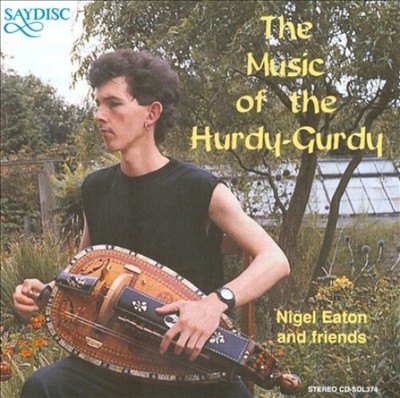 Die Musik der Drehleier von Nigel Eaton [CD]