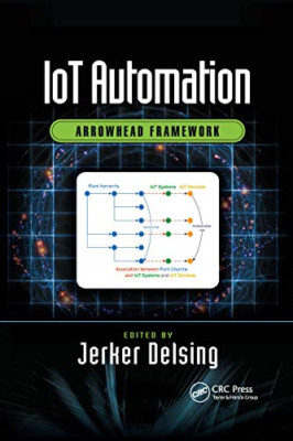 IoT Automation: Arrowhead Framework - Paperback / softback NEW Delsing, Jerker 3