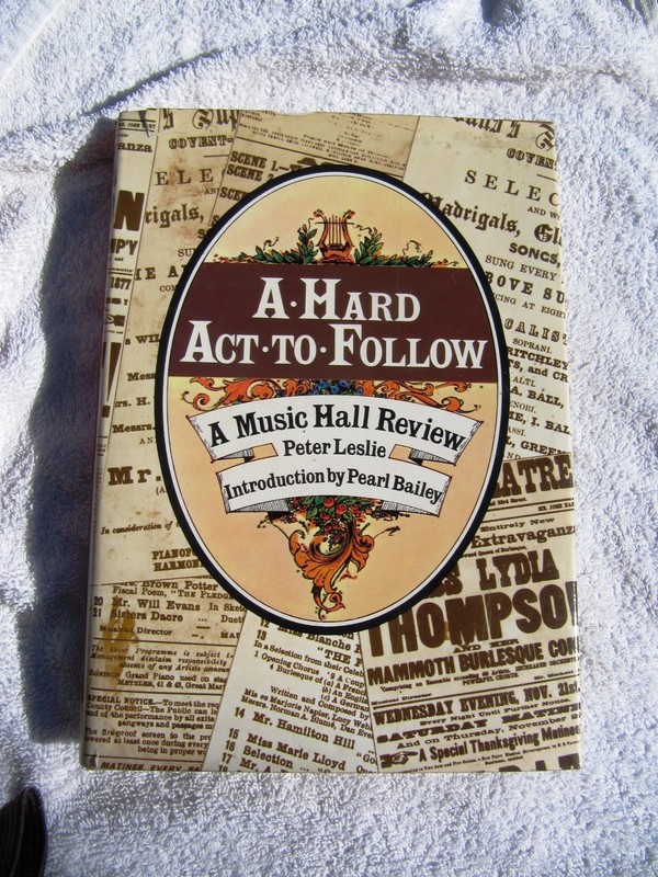 Peter Leslie A HARD ACT TO FOLLOW Music Hall Review Pearl Bailey Vaudeville