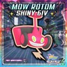 6IV Shiny Mow Rotom Legends ZA MEGA DIMENSION DLC (Pokemon Legends Z-A)