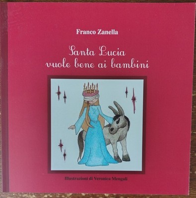 St. Lucia liebt die Kinder von Franco Zanella - Youcanprint, 2022