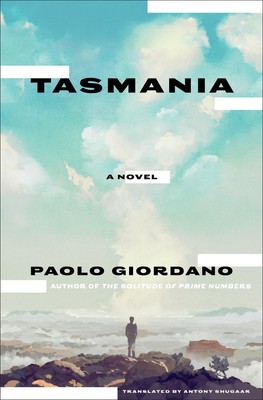 Tasmania | Paolo Giordano | Taschenbuch | Einband - flex.(Paperback) | Englisch