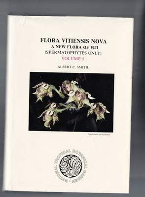 A NEW FLORA OF FIJI by ALBERT C SMITH vol 5 , HC/DJ , 1991