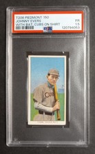 1909-11 T206 - Johnny Evers - HOF - Cubs on Shirt - Piedmont 150 - PSA 1.5 FR