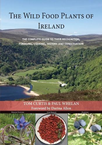 Thumbnail - Tom Curtis Paul Whelan The Wild Food Plants Of Ireland (taschenbuch)