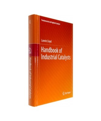 Handbook of Industrial Catalysts, Lawrie Lloyd