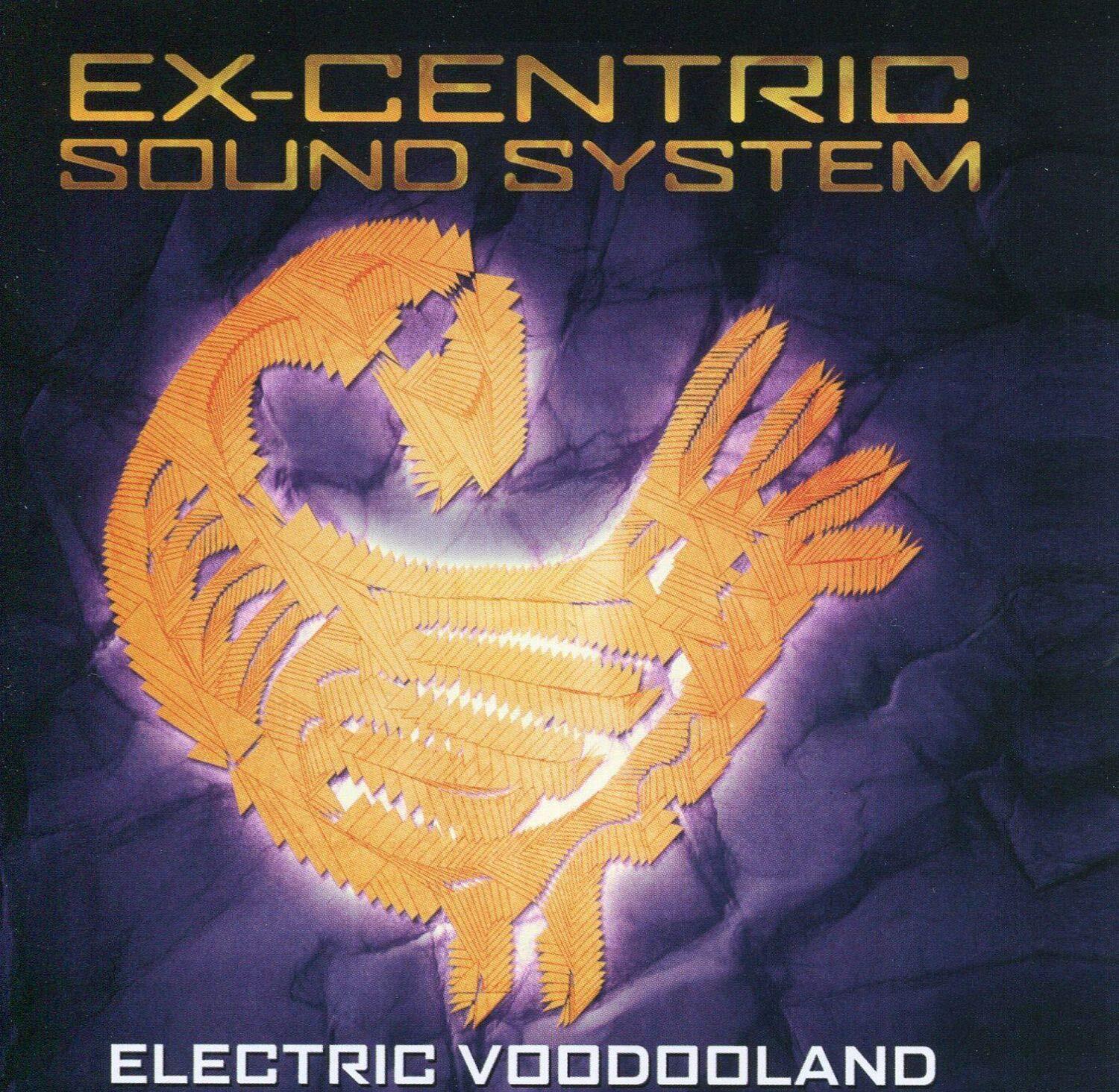 Ex-Centric Sound System Electric Voodooland (CD)